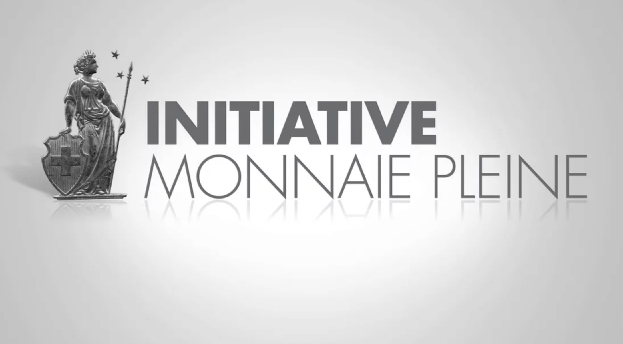L’initiative sur la Monnaie pleine