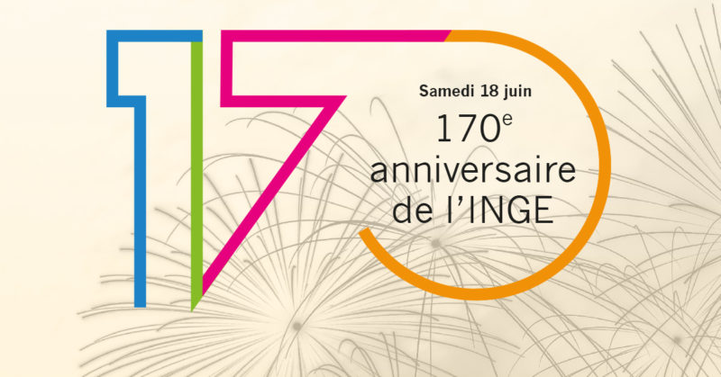 170e anniversaire de l’INGE